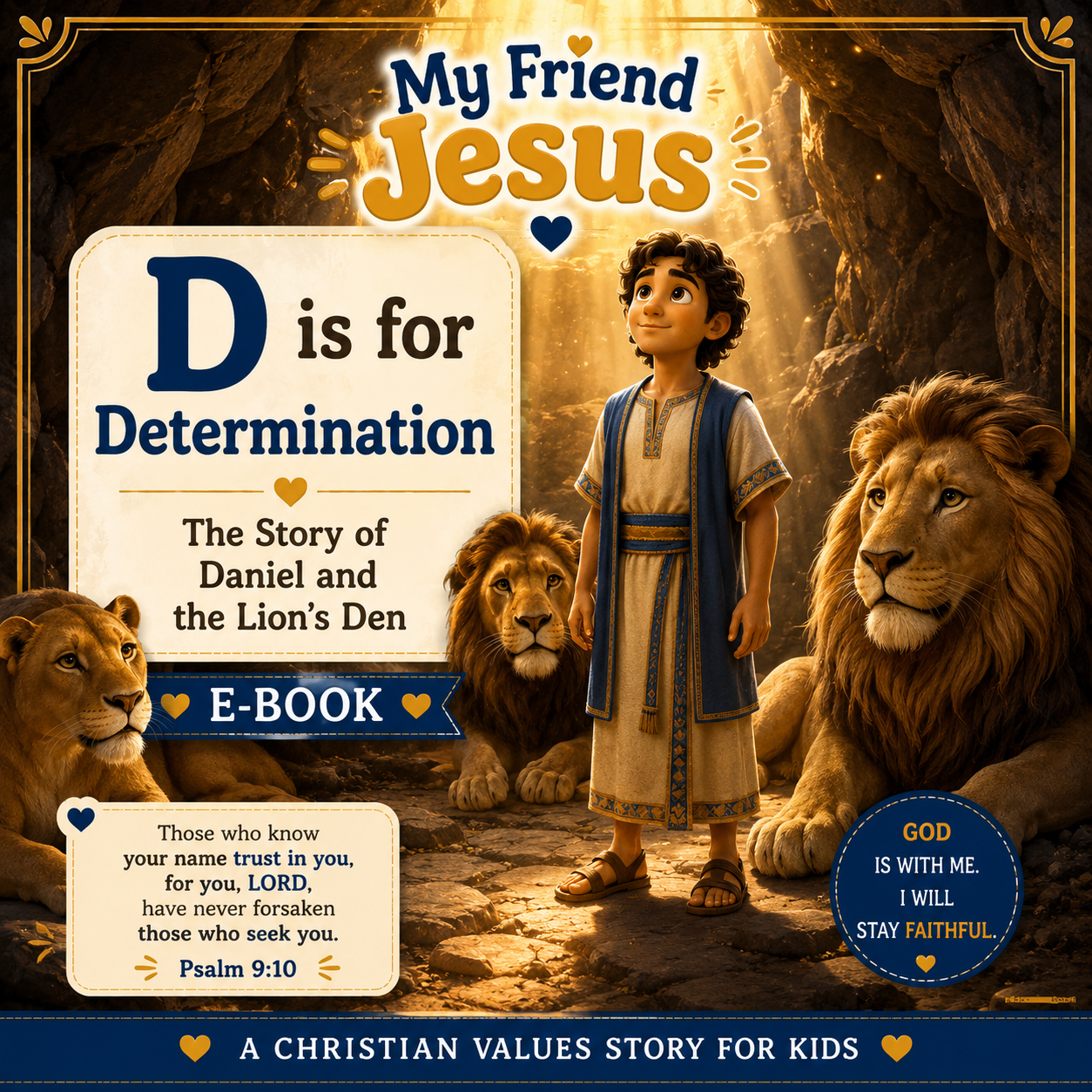 My Friend Jesus: D is for Determination | Daniel and the Lions’ Den Christian Children’s Ebook
